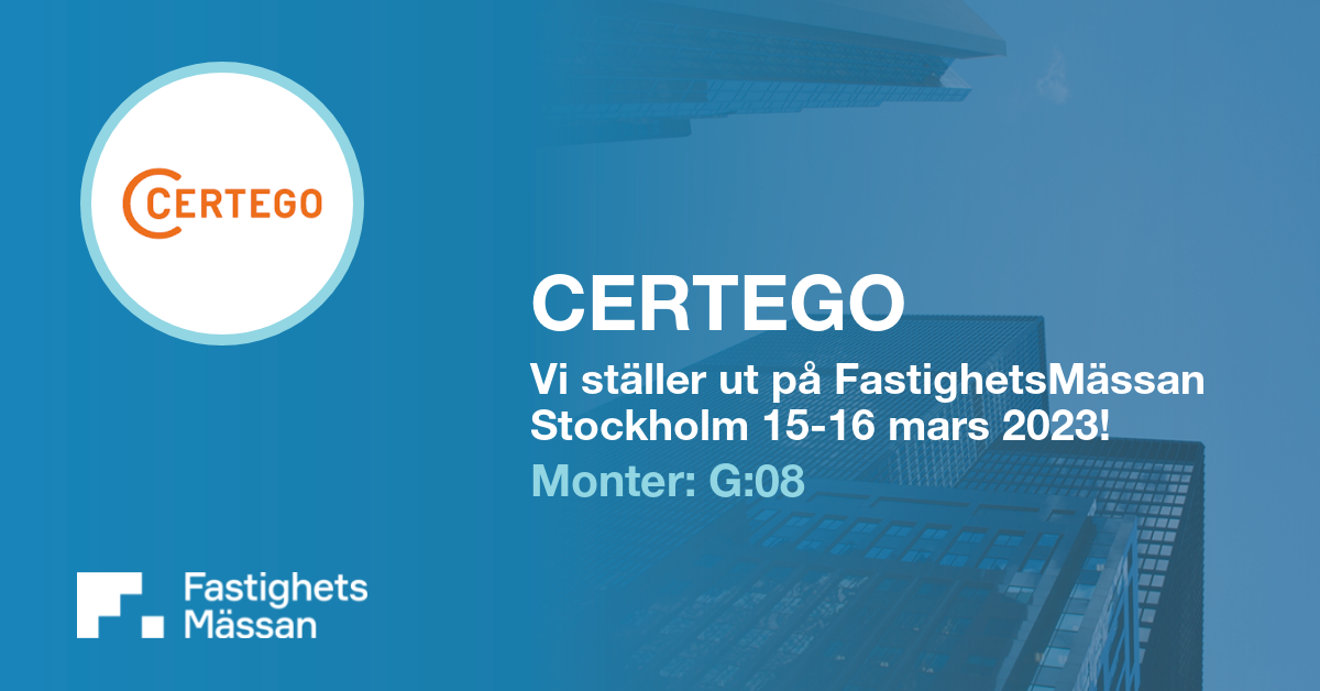 Träffa Oss På FastighetsMässan I Stockholm! - CERTEGO